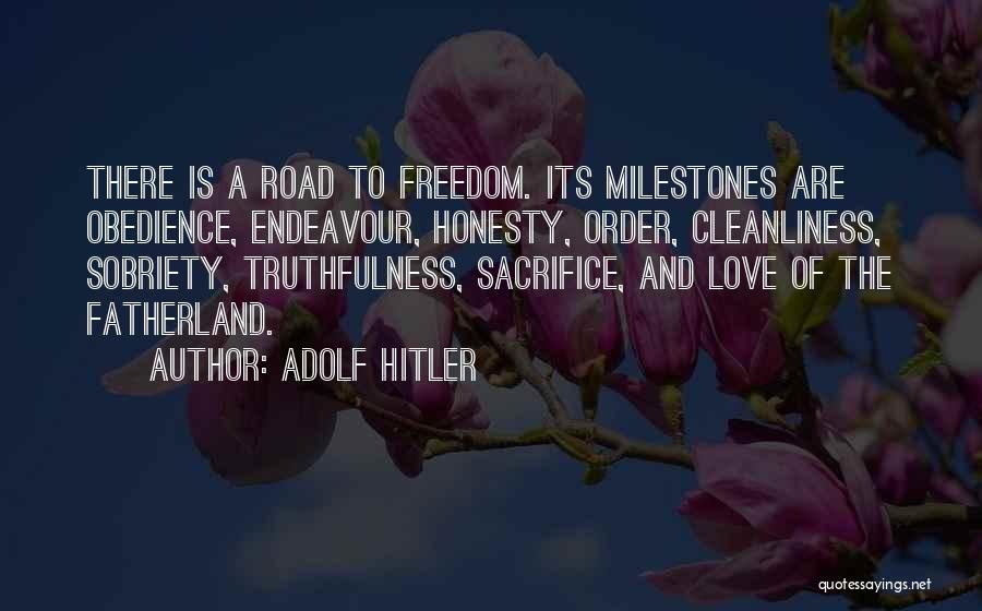 Love And Obedience Quotes By Adolf Hitler