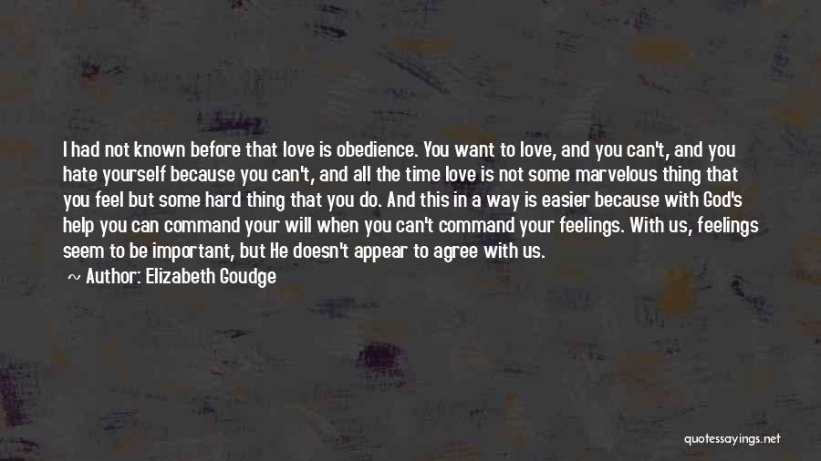 Love And Obedience Quotes By Elizabeth Goudge