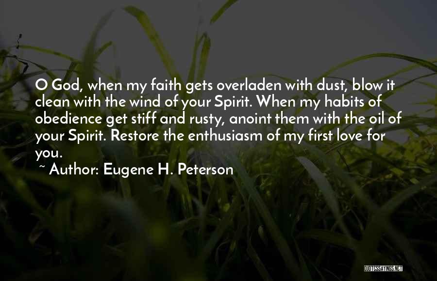Love And Obedience Quotes By Eugene H. Peterson