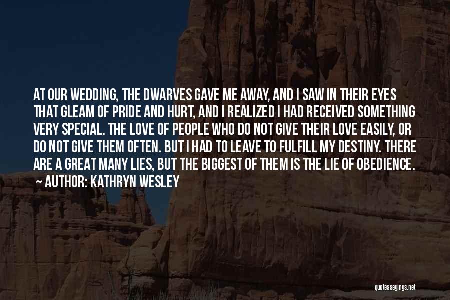 Love And Obedience Quotes By Kathryn Wesley