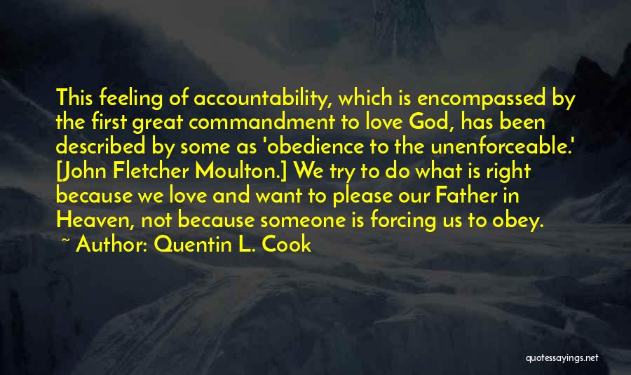 Love And Obedience Quotes By Quentin L. Cook