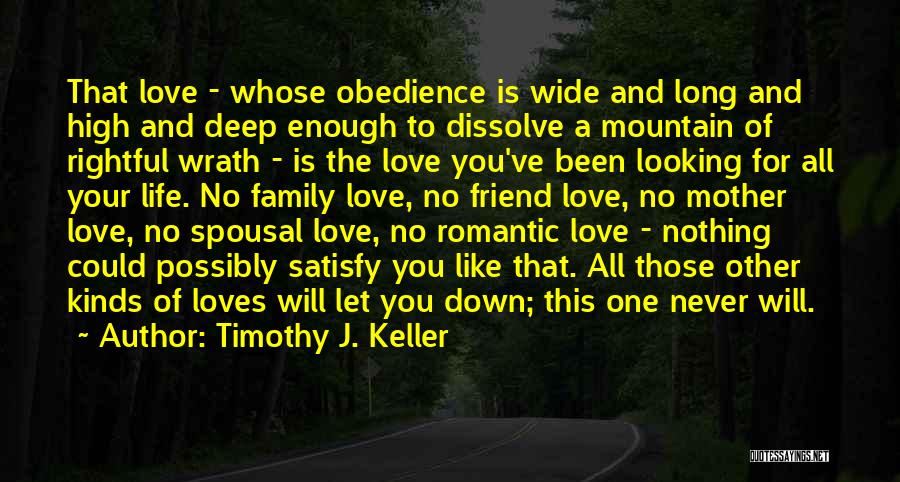 Love And Obedience Quotes By Timothy J. Keller