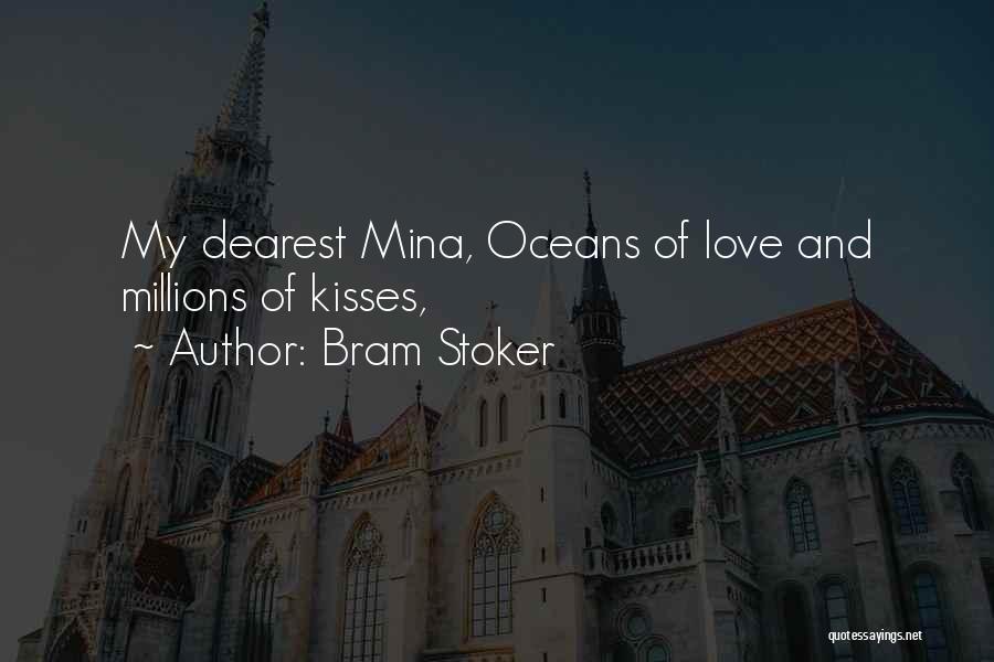 Love And Oceans Quotes By Bram Stoker