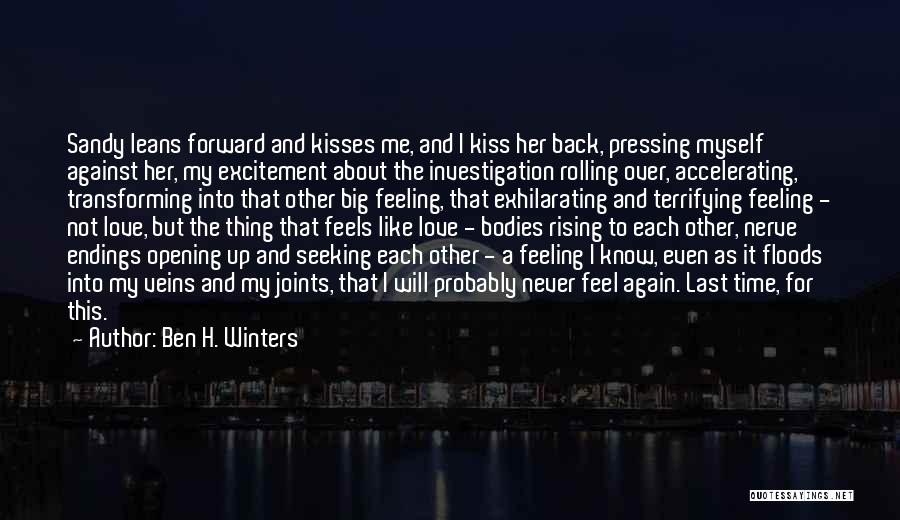 Love And Opening Up Quotes By Ben H. Winters