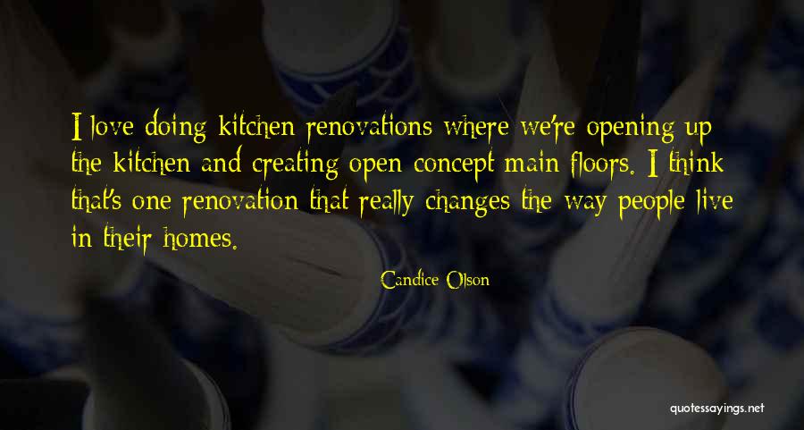 Love And Opening Up Quotes By Candice Olson