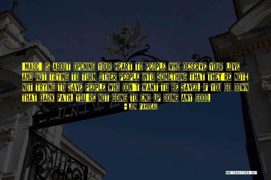 Love And Opening Up Quotes By Jon Favreau Love And Opening Up Quotes By Jon Favreau