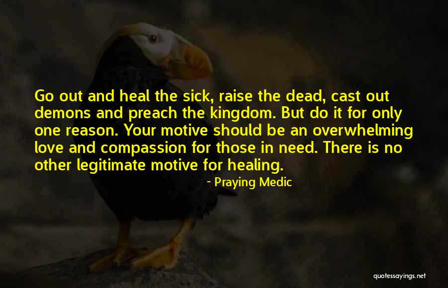 Love And Other Demons Quotes By Praying Medic Love And Other Demons Quotes By Praying Medic