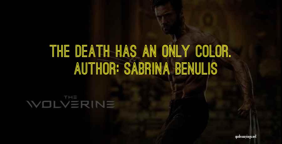 Love And Other Demons Quotes By Sabrina Benulis