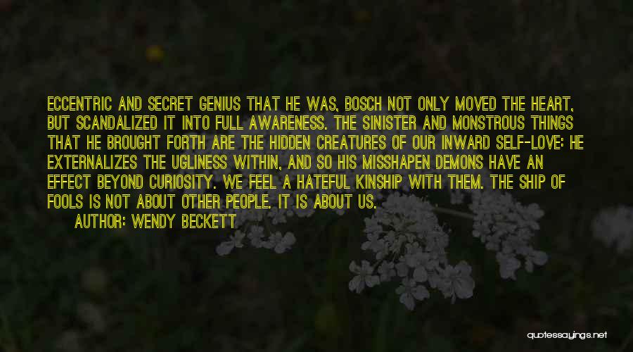 Love And Other Demons Quotes By Wendy Beckett
