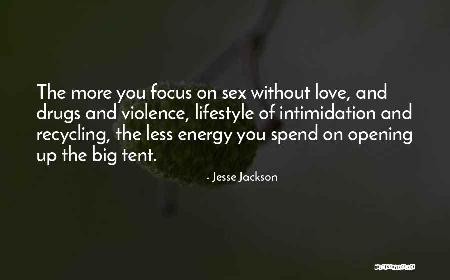 Love And Other Drugs Quotes By Jesse Jackson