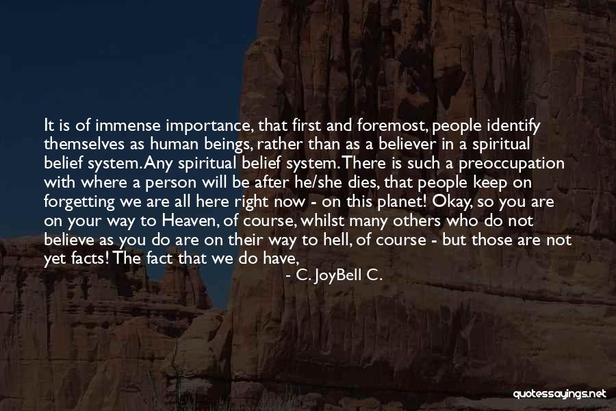 Love And Peace On Earth Quotes By C. JoyBell C.