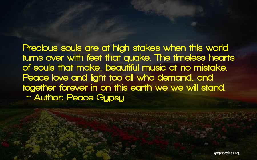 Love And Peace On Earth Quotes By Peace Gypsy