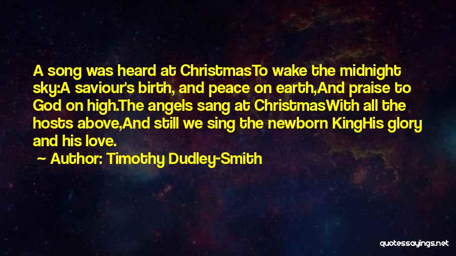 Love And Peace On Earth Quotes By Timothy Dudley-Smith