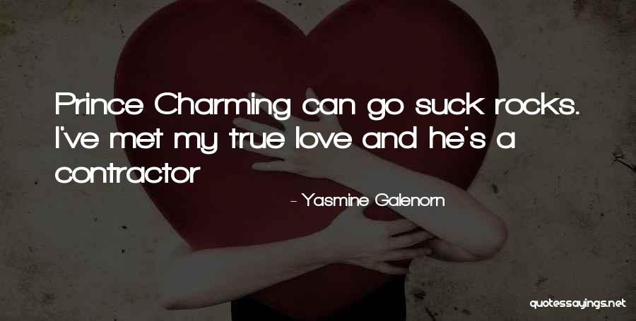 Love And Prince Charming Quotes By Yasmine Galenorn Love And Prince Charming Quotes By Yasmine Galenorn