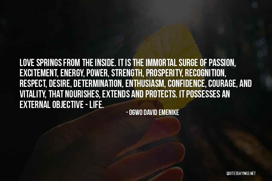 Love And Prosperity Quotes By Ogwo David Emenike Love And Prosperity Quotes By Ogwo David Emenike