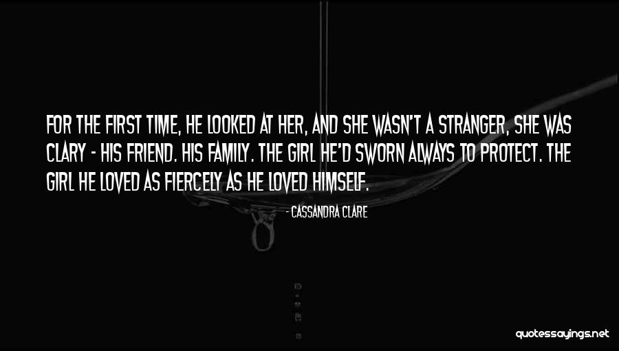 Love And Protect Her Quotes By Cassandra Clare Love And Protect Her Quotes By Cassandra Clare