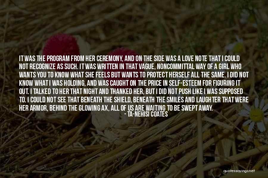 Love And Protect Her Quotes By Ta-Nehisi Coates Love And Protect Her Quotes By Ta-Nehisi Coates