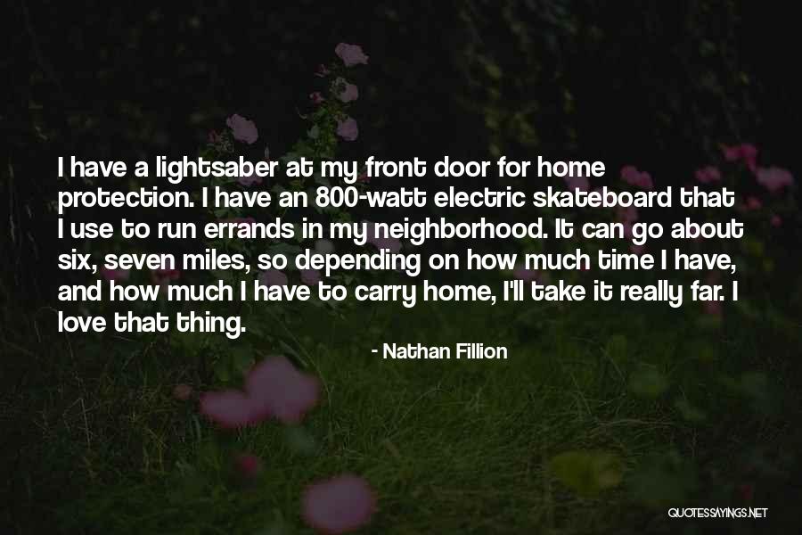 Love And Protection Quotes By Nathan Fillion