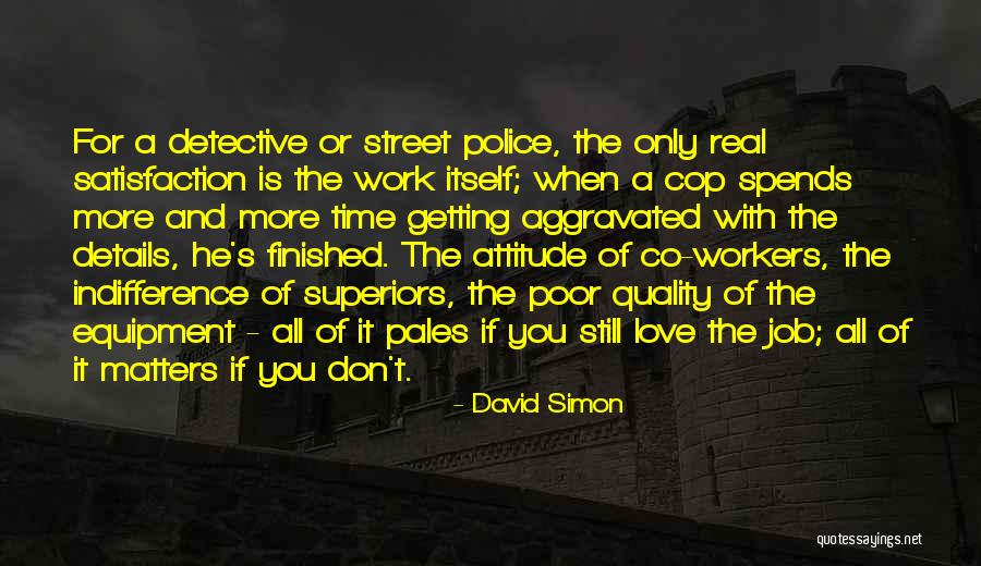 Love And Quality Time Quotes By David Simon Love And Quality Time Quotes By David Simon