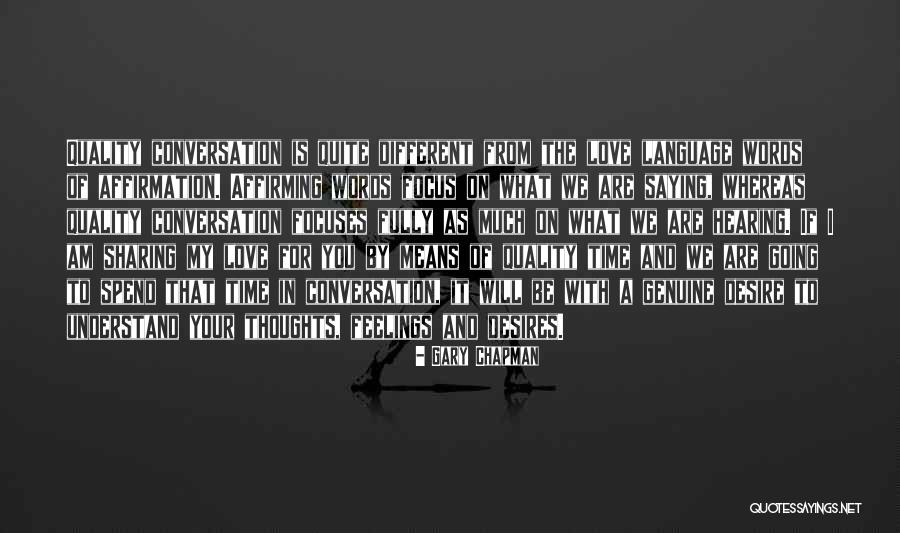 Love And Quality Time Quotes By Gary Chapman Love And Quality Time Quotes By Gary Chapman