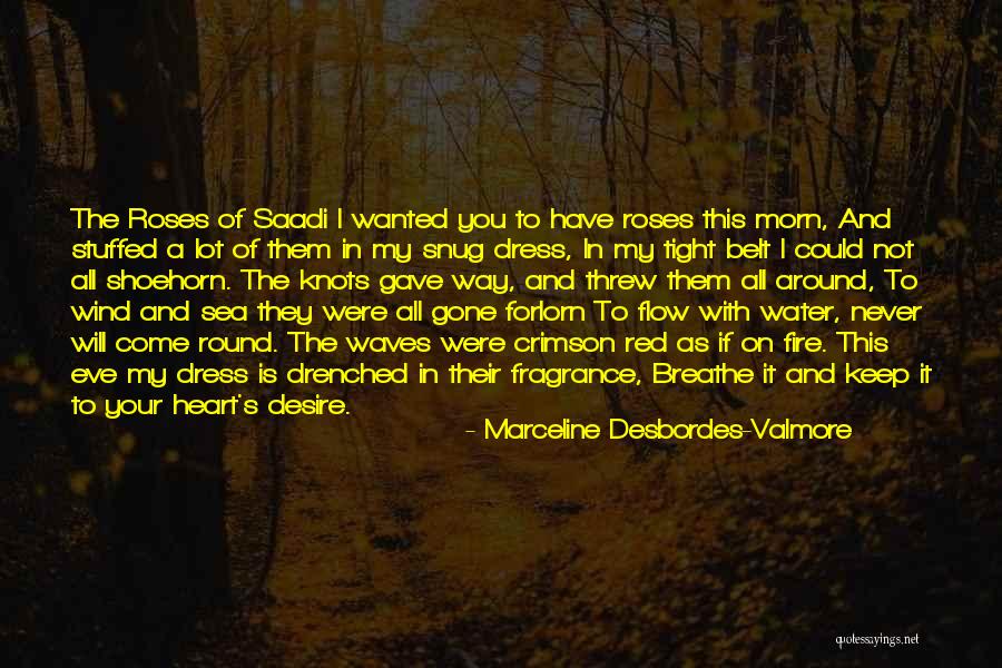 Love And Red Roses Quotes By Marceline Desbordes-Valmore