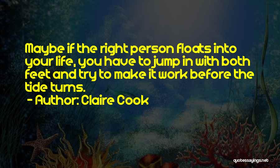 Love And Relationships Quotes By Claire Cook