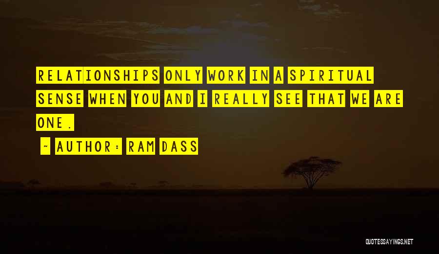 Love And Relationships Quotes By Ram Dass