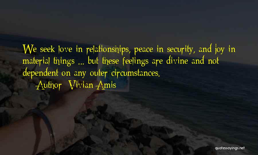 Love And Relationships Quotes By Vivian Amis