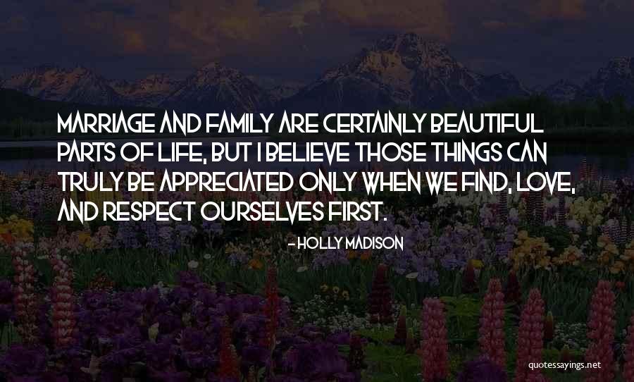 Love And Respect In Marriage Quotes By Holly Madison