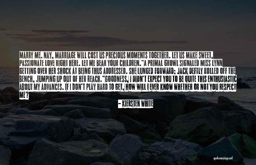 Love And Respect In Marriage Quotes By Kiersten White Love And Respect In Marriage Quotes By Kiersten White