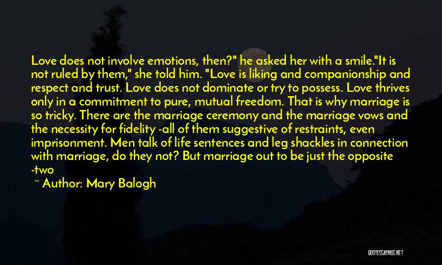 Love And Respect In Marriage Quotes By Mary Balogh