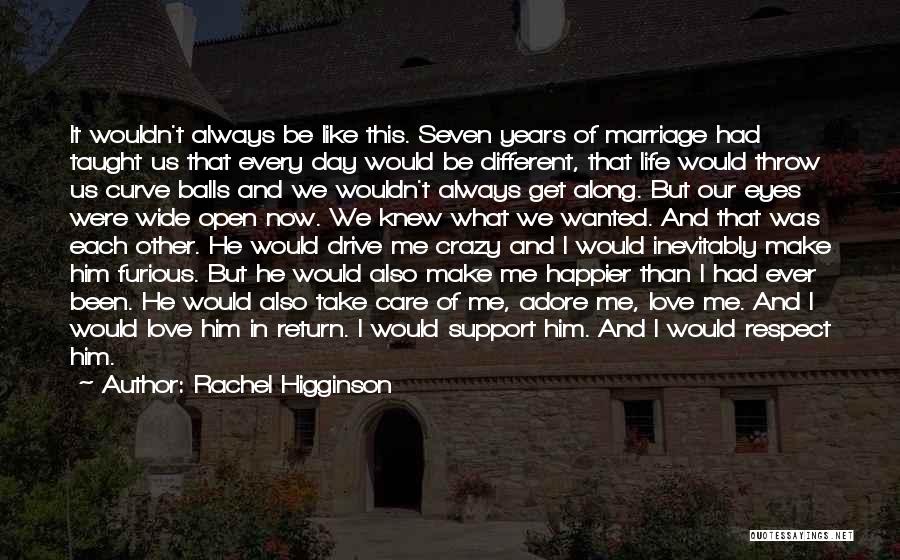 Love And Respect In Marriage Quotes By Rachel Higginson