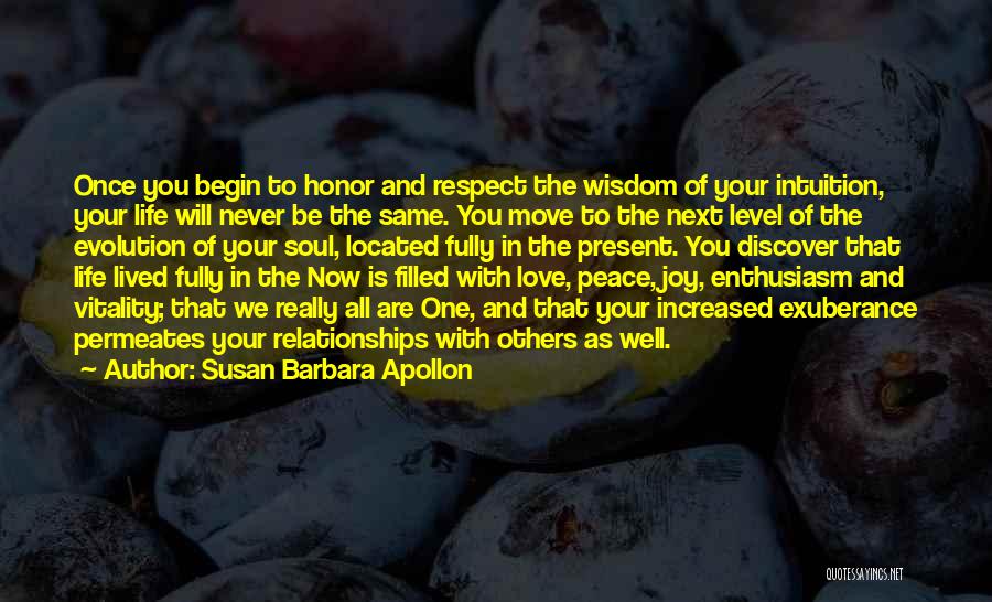 Love And Respect In Relationships Quotes By Susan Barbara Apollon
