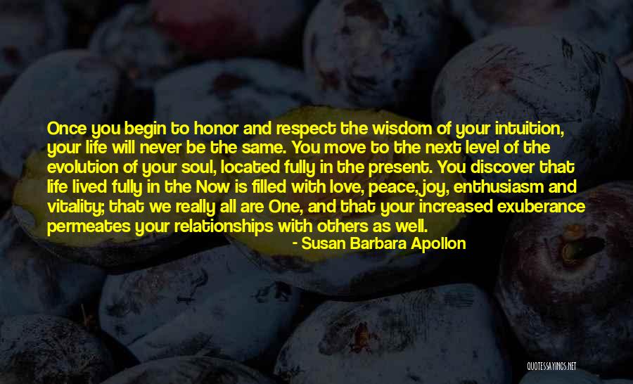 Love And Respect In Relationships Quotes By Susan Barbara Apollon