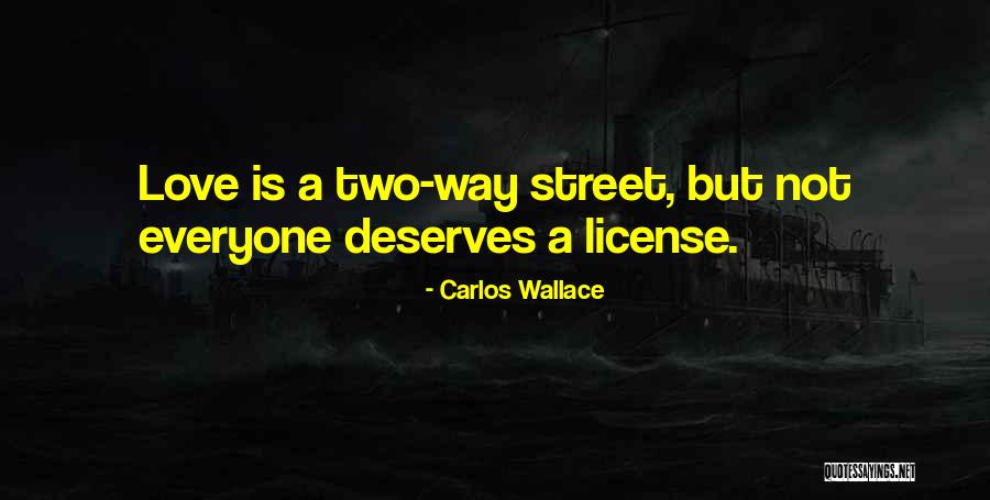 Love And Respect Others Quotes By Carlos Wallace