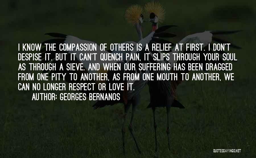 Love And Respect Yourself First Quotes By Georges Bernanos