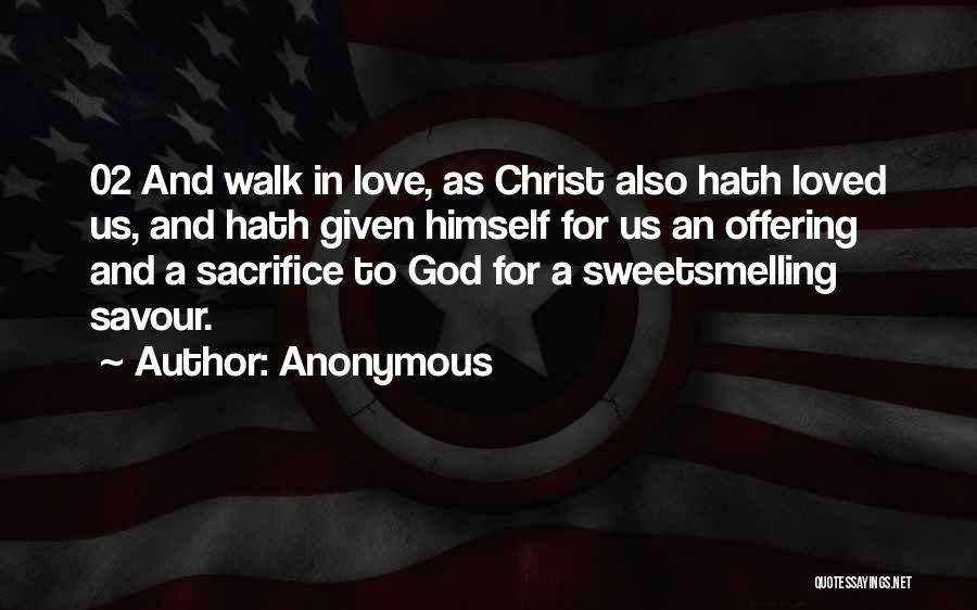 Love And Sacrifice Quotes By Anonymous