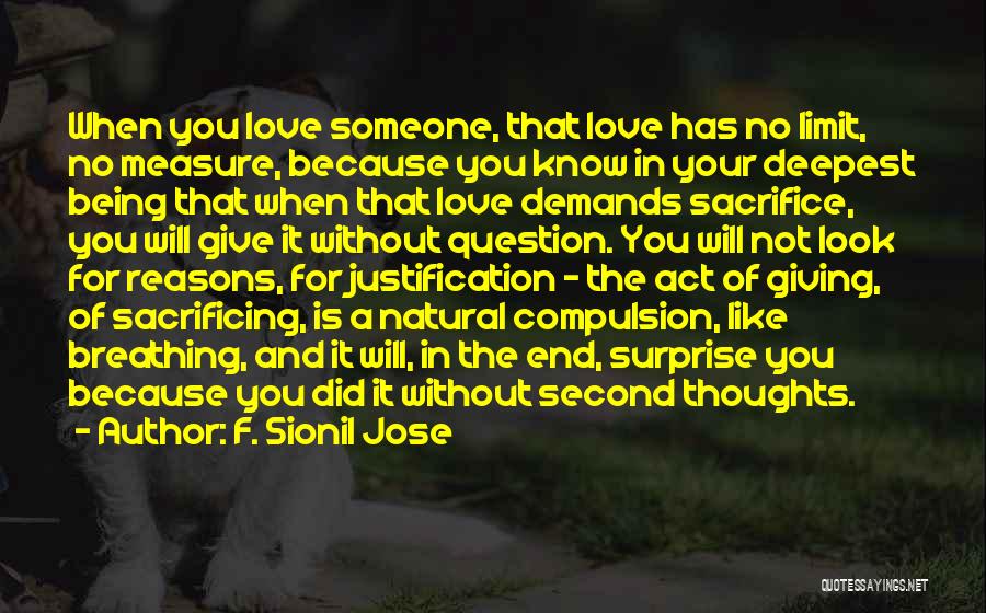 Love And Sacrifice Quotes By F. Sionil Jose