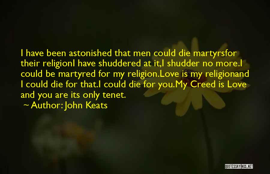 Love And Sacrifice Quotes By John Keats