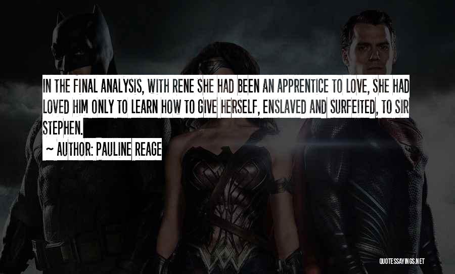Love And Sacrifice Quotes By Pauline Reage