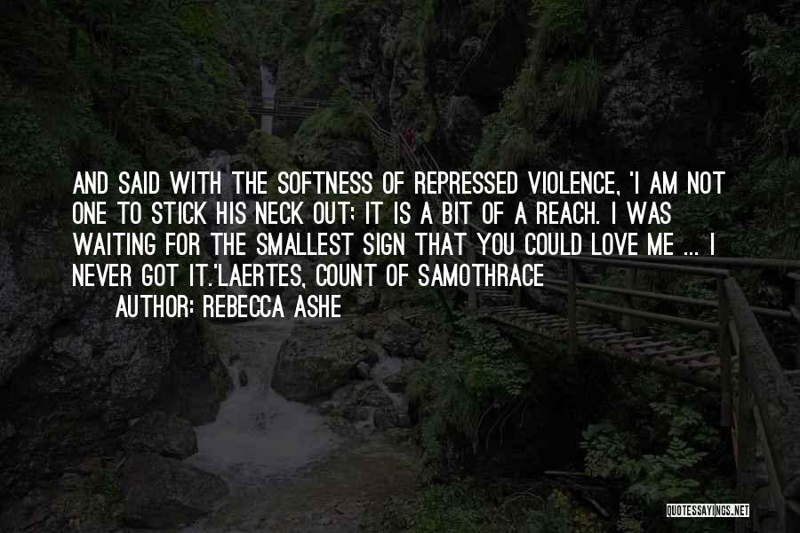 Love And Sad Quotes By Rebecca Ashe