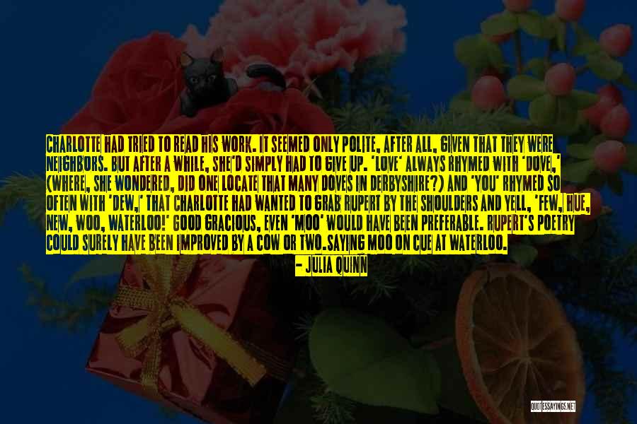 Love And Saying Sorry Quotes By Julia Quinn Love And Saying Sorry Quotes By Julia Quinn