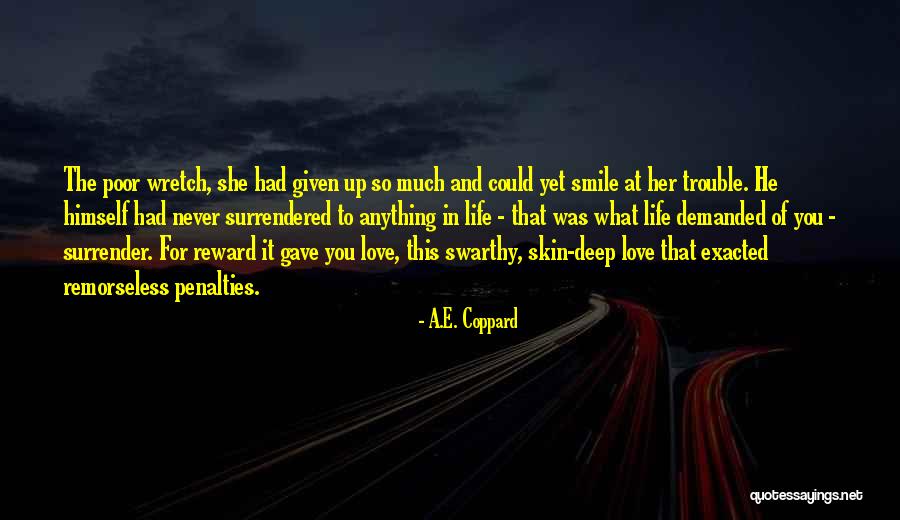 Love And Smile Quotes By A.E. Coppard Love And Smile Quotes By A.E. Coppard