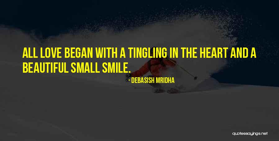 Love And Smile Quotes By Debasish Mridha Love And Smile Quotes By Debasish Mridha
