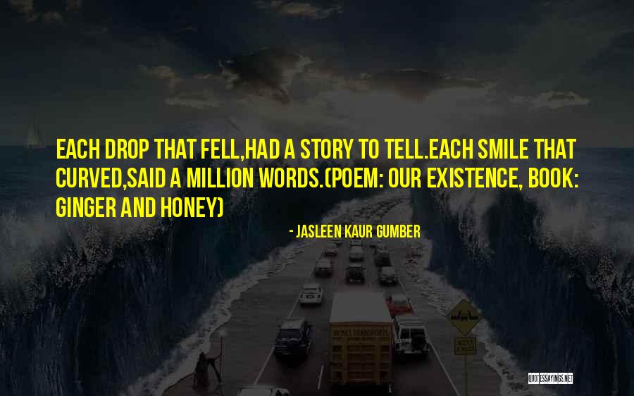 Love And Smile Quotes By Jasleen Kaur Gumber Love And Smile Quotes By Jasleen Kaur Gumber