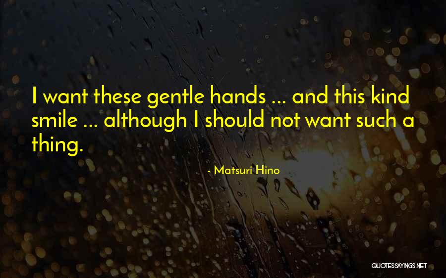 Love And Smile Quotes By Matsuri Hino Love And Smile Quotes By Matsuri Hino