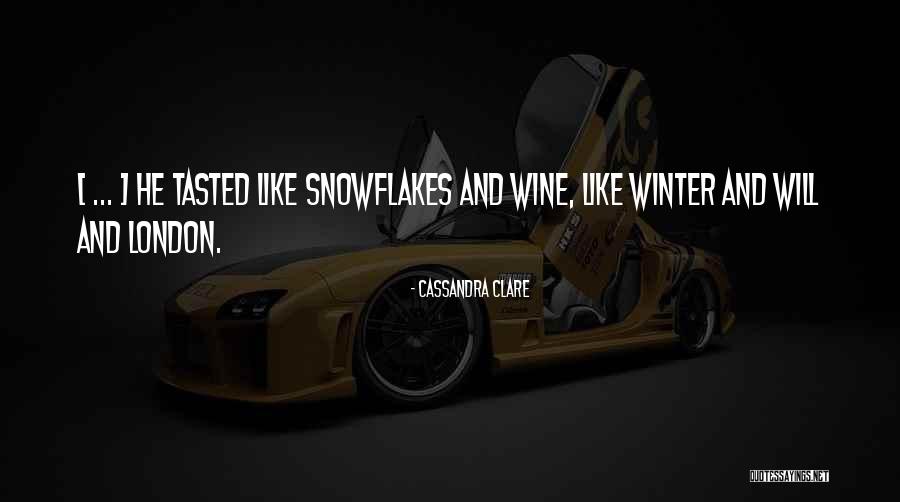 Love And Snowflakes Quotes By Cassandra Clare Love And Snowflakes Quotes By Cassandra Clare