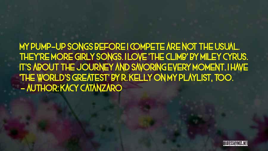 Love And Songs Quotes By Kacy Catanzaro