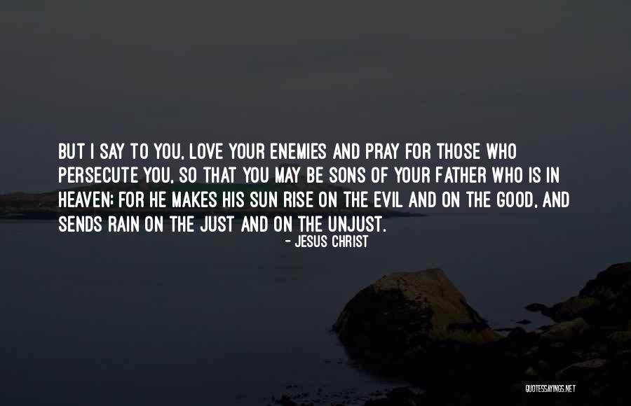 Love And Sons Quotes By Jesus Christ