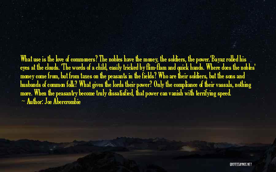 Love And Sons Quotes By Joe Abercrombie